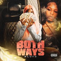 Pluto – BOTH WAYS