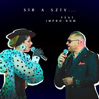 Radics Gigi, Impro-Rom – Sír a szív... (feat. Impro-Rom)