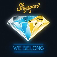 Sheppard – We Belong