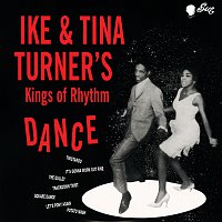 Přední strana obalu CD Ike & Tina Turner’s Kings Of Rhythm Dance