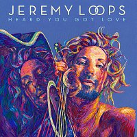 Jeremy Loops – Heard You Got Love