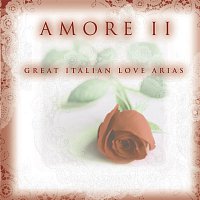 Přední strana obalu CD Amore II - Great Italian Love Arias