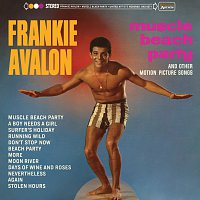 Frankie Avalon – Muscle Beach Party And Other Motion Picture Songs