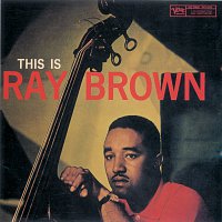 Ray Brown – This Is Ray Brown