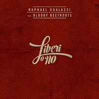 Raphael Gualazzi, The Bloody Beetroots – Liberi O No