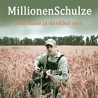 Přední strana obalu CD Man muss ja dankbar sein
