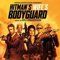 Atli Orvarsson – The Hitman's Wife's Bodyguard (Original Motion Picture Soundtrack)