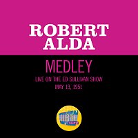 Robert Alda – Cuddle Up A Little Closer, Lovey Mine / Pretty Baby [Medley/Live On The Ed Sullivan Show, May 13, 1951]