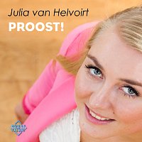 Julia van Helvoirt – Proost!