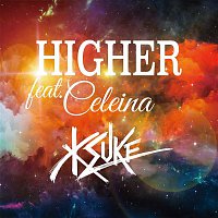 KSUKE – HIGHER feat. CELEINA