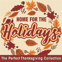 Přední strana obalu CD Home for the Holidays: The Perfect Thanksgiving Collection