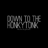 Chase Owens – Down To The Honkytonk (feat. Jake Booker)