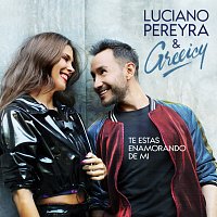 Luciano Pereyra, Greeicy – Te Estás Enamorando de Mí