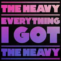 The Heavy – Everything I Got