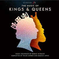 Debbie Wiseman, Helen Mirren, Damian Lewis – The Music Of Kings & Queens