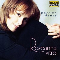 Roseanna Vitro – Passion Dance