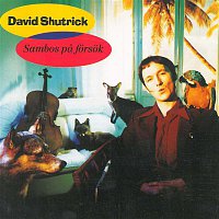 David Shutrick – Sambos pa forsok