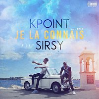 KPoint – Je la connais (feat. Sirsy)