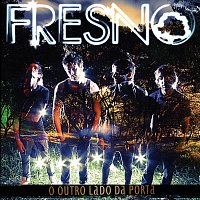 Fresno – O Outro Lado Da Porta - Audio Do DVD