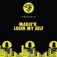 Madji'k – Losin My Self