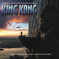 James Newton Howard – King Kong