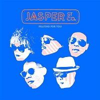 Jasper Street Co. – Praying For You (Remixes)