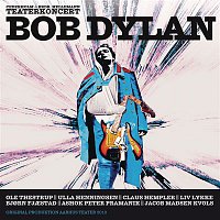 Various  Artists – Teaterkoncert - Bob Dylan (af Cederholm & Brdr. Hellemann)