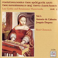 René Clemenčič – Late Gothic and Renaissance Masterworks Vol. 1