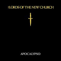 Lords Of The New Church – Apocalypso