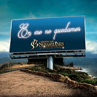 Banda Los Sebastianes De Saúl Plata – En Eso No Quedamos