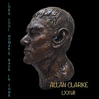 Allan Clarke – Long Cool Woman's Back in Town