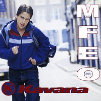 Kavana – M.F.E.O.
