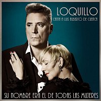 Loquillo – Su nombre era el de todas las mujeres