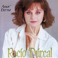 Rocío Dúrcal – Amor Eterno