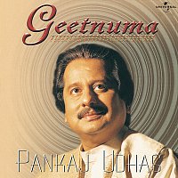 Pankaj Udhas – Geetnuma