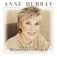 Anne Murray – What A Wonderful World