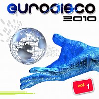 Různí interpreti – Eurodisco 2010, Vol. 1