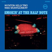 Wes Montgomery, Wynton Kelly Trio – Smokin' At The Half Note [Expanded Edition]