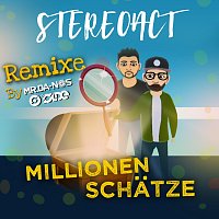 Stereoact – Millionen Schatze [Remixe]