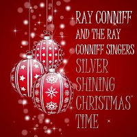 The Ray Conniff Singers – Silver Shining Christmas Time