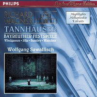 Wolfgang Windgassen, Eberhard Wachter, Anja Silja, Franz Crass, Georg Paskuda – Wagner: Tannhauser - Highlights