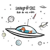 Santiago Cruz – Vida de Mis Vidas
