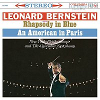Leonard Bernstein – Gershwin: Rhapsody in Blue & An American in Paris - Grofé: Grand Canyon Suite (Remastered)