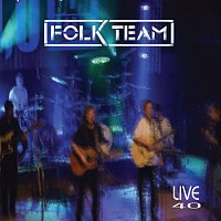 Folk Team – Live 40