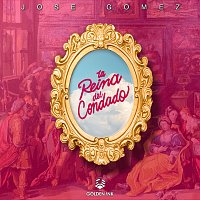 Jose Gomez – La Reina Del Condado