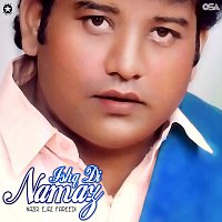 Nazir Ejaz Fareedi – Ishq Di Namaz