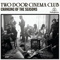 Two Door Cinema Club – Changing Of The Seasons EP