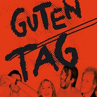 Wir sind Helden – Guten Tag