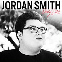 Jordan Smith – Only Love