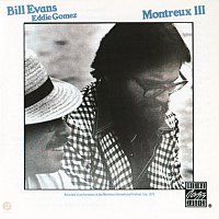Bill Evans, Eddie Gomez – Montreux III